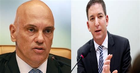 Glenn Greenwald Exp E O Autoritarismo Sem Precedentes De Moraes