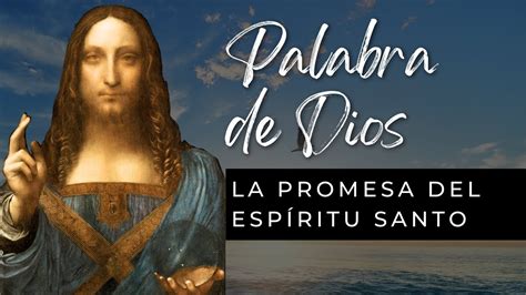 La Palabra De Dios Para Tu Vida Oracion Jes S Promete Enviar El