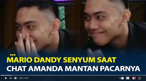 Momen Mario Dandy Senyum Saat Chat Amanda Mantan Pacarnya Dibacakan Di