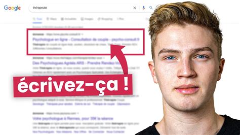 Comment Etre Premier sur Google Grâce au Référencement Écrivez ces