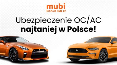 Mubi Z Bonus Ubezpieczenie Oc Ac Najtaniej W Polsce Promocja