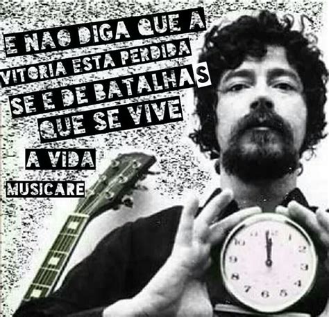 Musicare — Tente Outra Vez Raul Seixas Raul Seixas Raul Seixas Frases Letras Raul Seixas