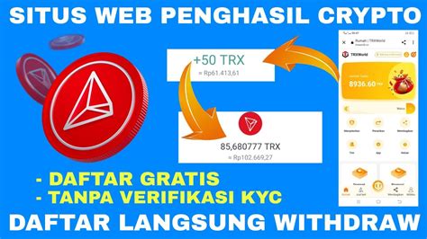 Penghasil Crypto Gratis Mining Tron Trx Gratis Terbukti Membayar