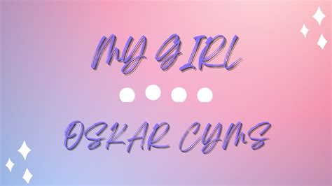 My Girl By Oskar Cyms Karaoke [365 Days This Day] Youtube