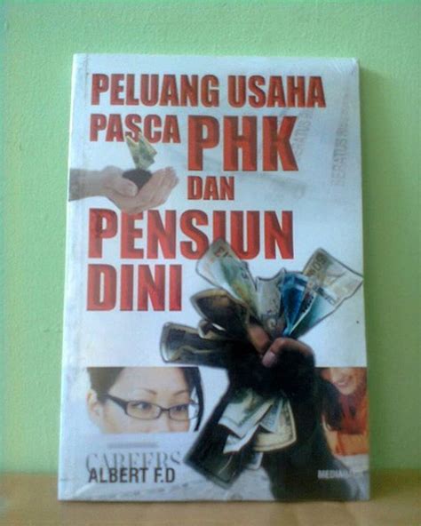 Jual Buku Peluang Usaha Pasca PHK Dan Pensiun Dini Di Lapak Kios Sumber