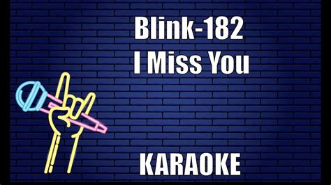 Blink 182 I Miss You Karaoke Youtube