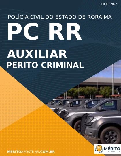 Auxiliar De Perito Criminal - Apostila Auxiliar de Perito Criminal Concurso PC RR 2022 - Mérito ...