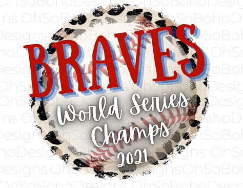 Braves World Series Champs Png Braves Png Atlanta Etsy