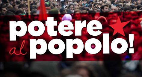 Elezioni Ecco I Candidati Di Potere Al Popolo Tuttosesto