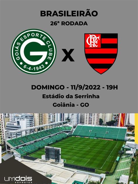 Goi S X Flamengo Onde Assistir Hor Rio Escala Es E Arbitragem