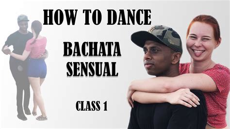 How To Dance Bachata Sensual Learn To Dance For Free Class 1 Youtube