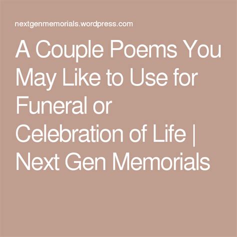 A Couple Of Poems You May Like To Use For Funeral Or Celebration Of