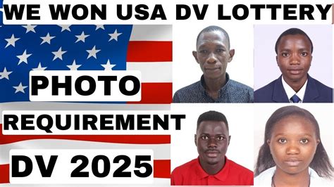 SUMMARY OF PHOTO REQUIREMENTS DV 2025 GREENCARD LOTTERY PHOTO