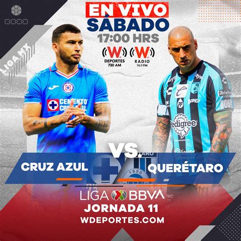 Cruz Azul Vs Querétaro En Vivo Horario Y Dónde Ver Liga Mx Jornada 11