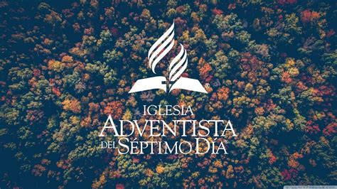 Fondo Bosque Iglesia Adventista Iglesia Adventista Del Septimo Dia Confiar En Dios Frases