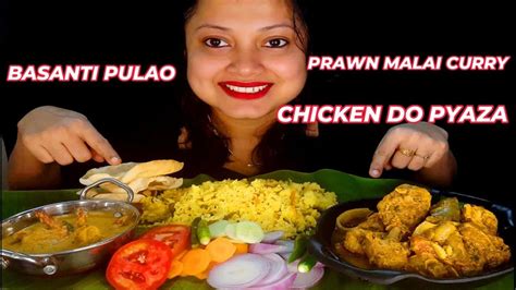 Asmr Basanti Pulao With Prawn Malai Curry Chicken Do Pyaza No