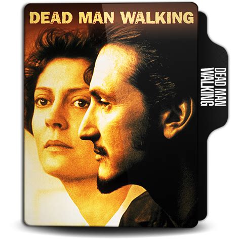 Dead Man Walking 1995 By Doniceman On Deviantart