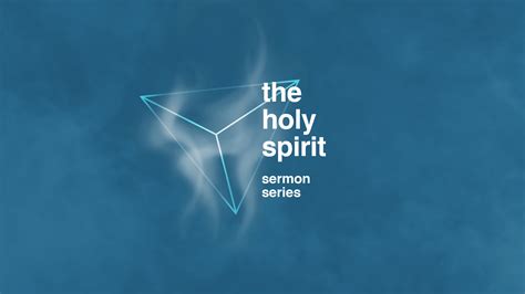 The Holy Spirit Sermon Series On Behance