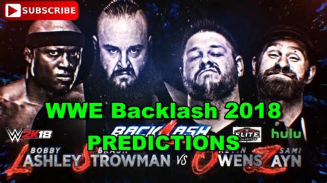 Wwe Backlash Braun Strowman Bobby Lashley Vs Kevin Owens Sami