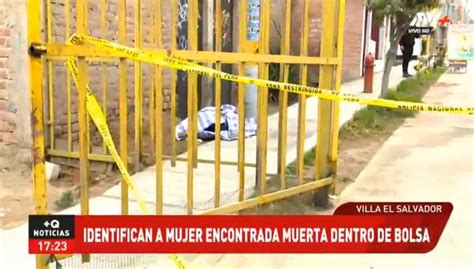 Ves Identifican A Mujer Asesinada A Golpes Abandonada Dentro De Una Bolsa De Rafia Nndc