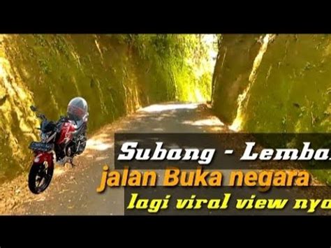 Solo Riding Subang Lembang Bandung Jalan Bukanegara Motovlog YouTube