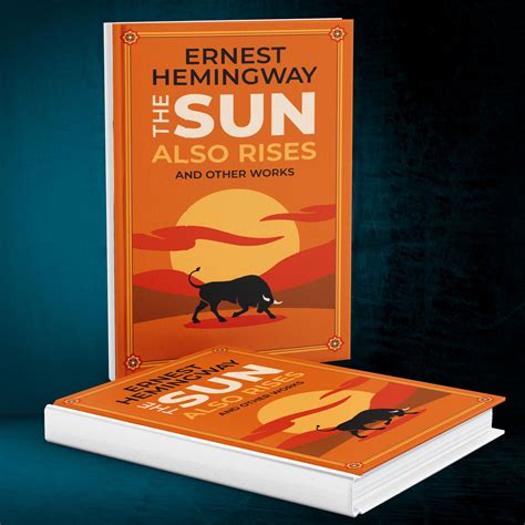 The Sun Also Rises The Original 1926 Unabridged And Complet Inspire