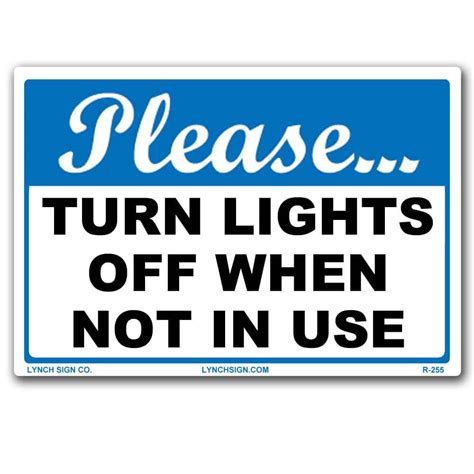 Lynch Sign In X In Turn Lights Off Sign Printed On More Durable