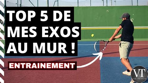 MES 5 EXERCICES AU MUR DE TENNIS Entrainement Mur Tennis YouTube