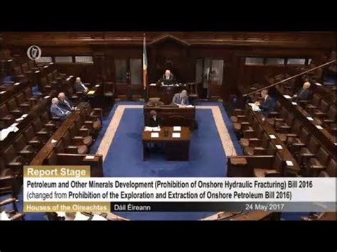 Dáil Éireann Debate Wednesday, 24 May 2017 Petroleum and Other Minerals ...