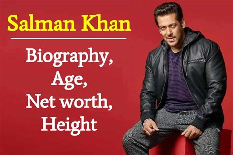 Salman Khan Net Worth Age Height Weight Biography