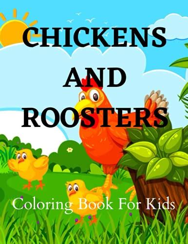 Chickens And Roosters Coloring Book For Kids Easy Illustrations