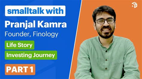 Smalltalk With Pranjal Kamra Founder Of Finology Part 1 Youtube