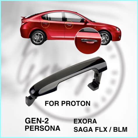 Proton Door Outer Handle Gen 2 Exora Persona Satria Neo Saga FLX BLM