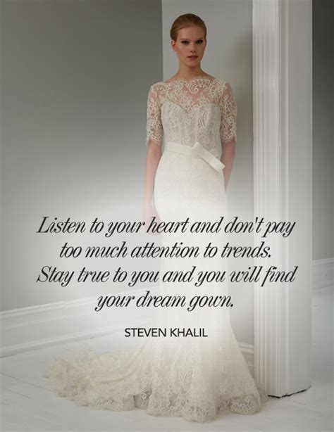 Quotes For Finding A Wedding Dress Quotesgram