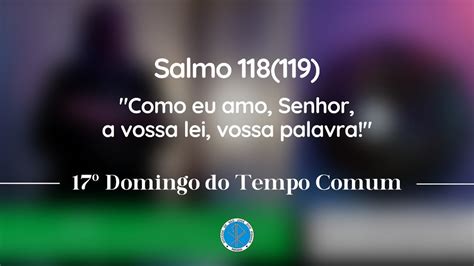 Salmo Domingo Do Tempo Comum Ano A Youtube