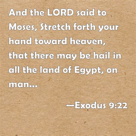 Exodus 9 22 And The LORD Said To Moses Stretch Forth Your Hand Toward