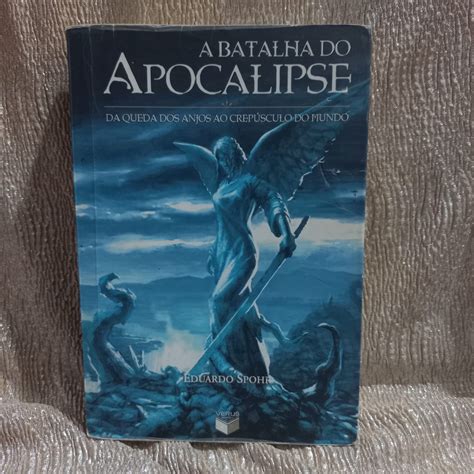 LIVRO A Batalha Do Apocalipse Eduardo Spohr Shopee Brasil