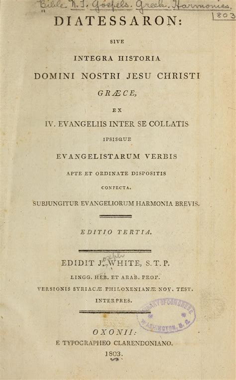 Diatessaron: sive, Integra historia Domini Nostri Jesu Christi græce ...