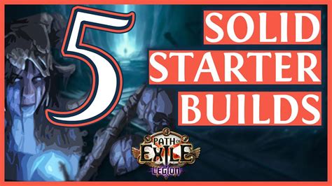 Poe Starter Builds Amazing Starter Builds Updated For Legion