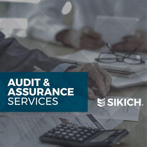 Audit And Assurance Services Auditing Solutions Sikich LLP