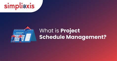 Mastering Project Schedule Management Strategies For Success