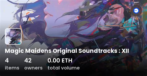 Magic Maidens Original Soundtracks Xii Collection Opensea