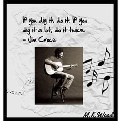 Jim Croce Song Quotes. QuotesGram