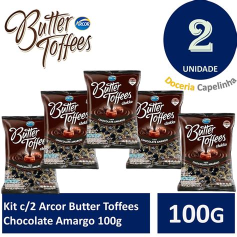 Kit C2 Arcor Butter Toffees Chocolate Amargo 100g Shopee Brasil