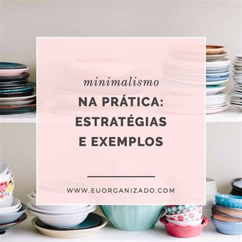 Minimalismo na prática estratégias e exemplos Mindfulness activities