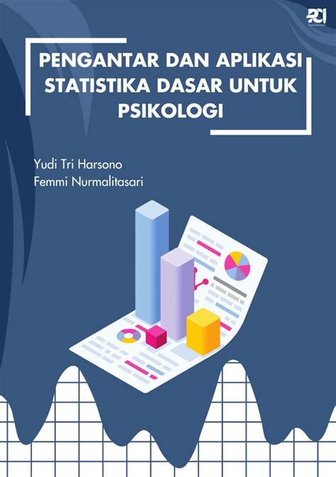 PDF Pengantar Dan Aplikasi Statistika Dasar Untuk Psikologi