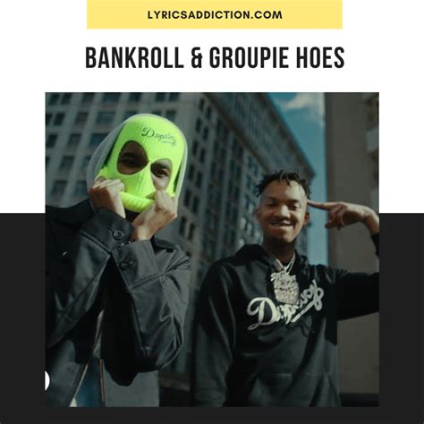 LIL POPPA - BANKROLLS & GROUPIE HOES LYRICS