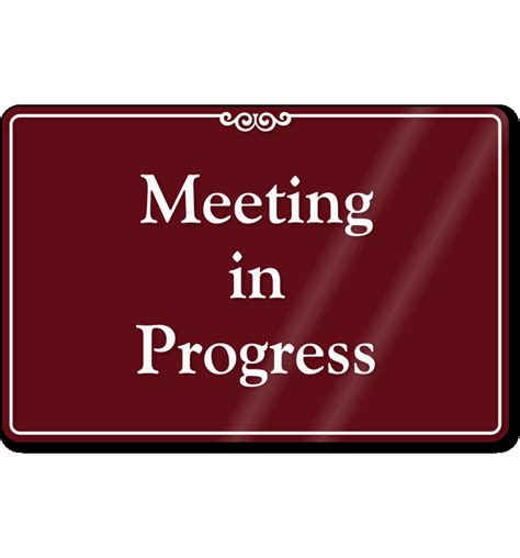 50 Meeting In Progress Sign Printable