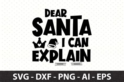 Dear Santa I Can Explain