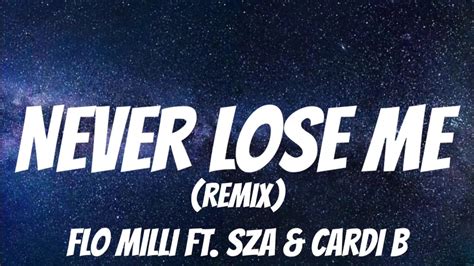 Flo Milli Ft Sza And Cardi B Never Lose Me Remix Lyrics Youtube